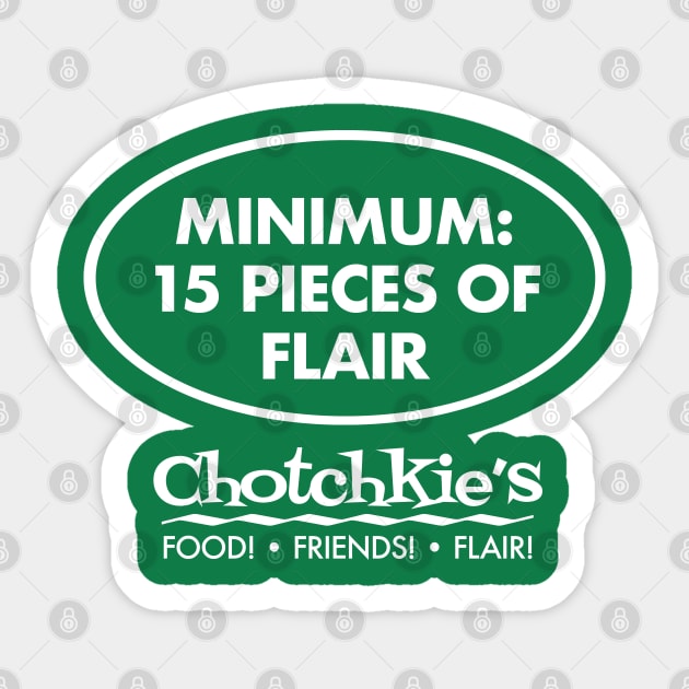 Chotchkie’s Flair Sticker by PopCultureShirts